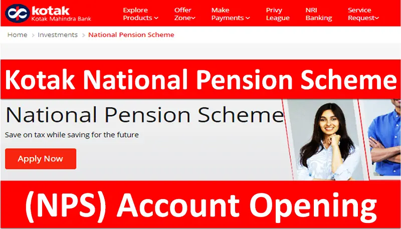 Kotak National Pension Scheme Account Opening (NPS)