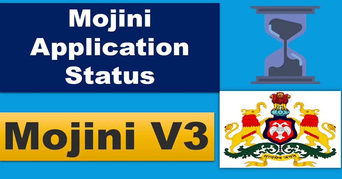 Mojini Application Status Check (Mojini v3) at bhoomojini.karnataka.gov.in