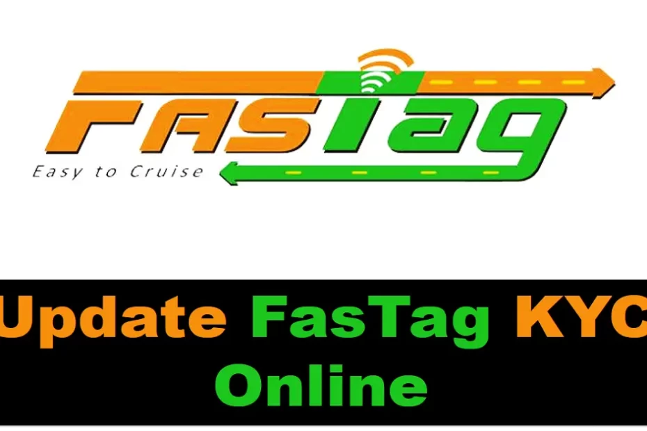 update fastag kyc,fastag kyc,