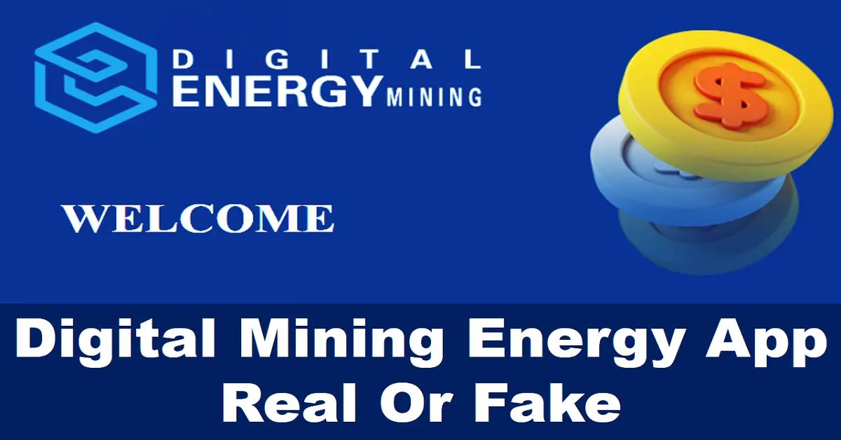 Digital Mining Energy App Real or Fake