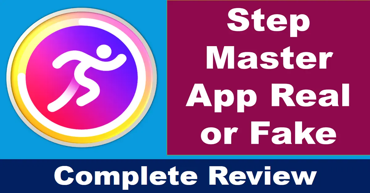step master app,real or fake,