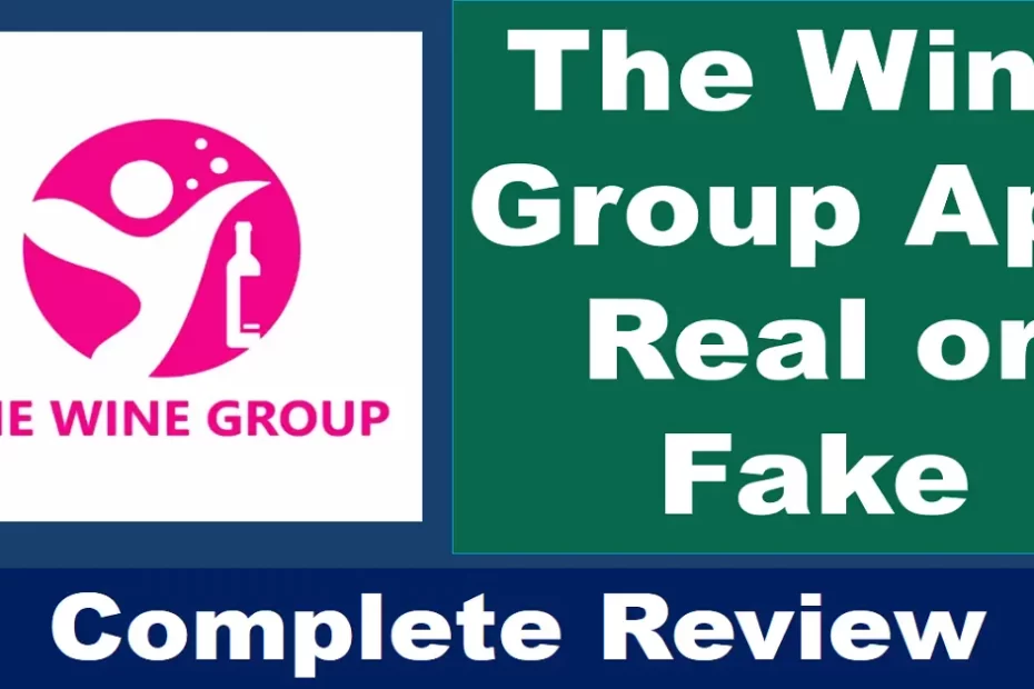 The Wine Group App Real or Fake