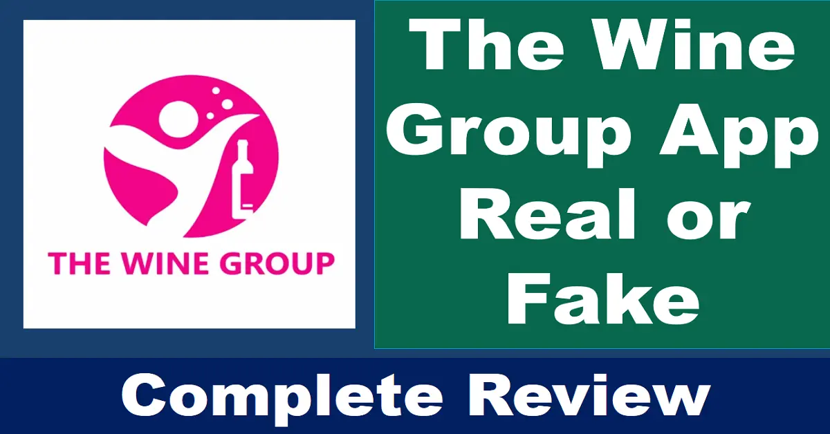 Is Wine Group app fake or real?
