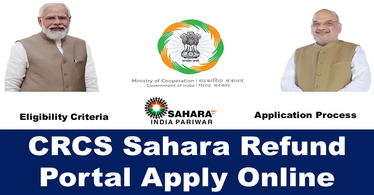 CRCS Sahara Refund Portal Apply Online 2023 (Application Process)