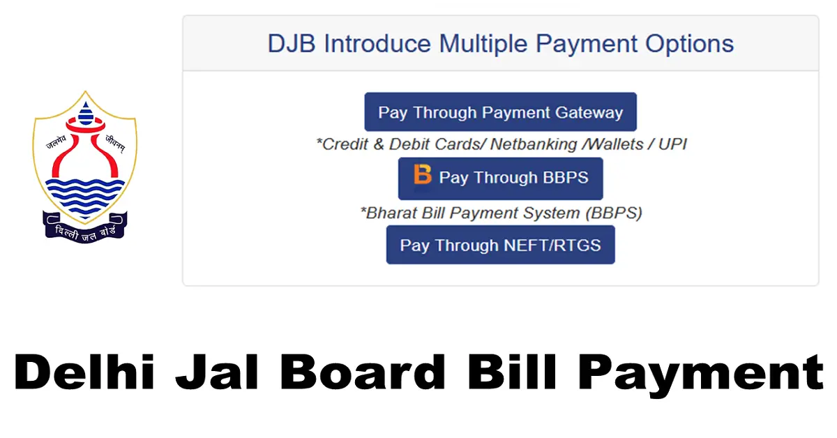 Delhi Jal Board Bill Payment – How to Pay Online