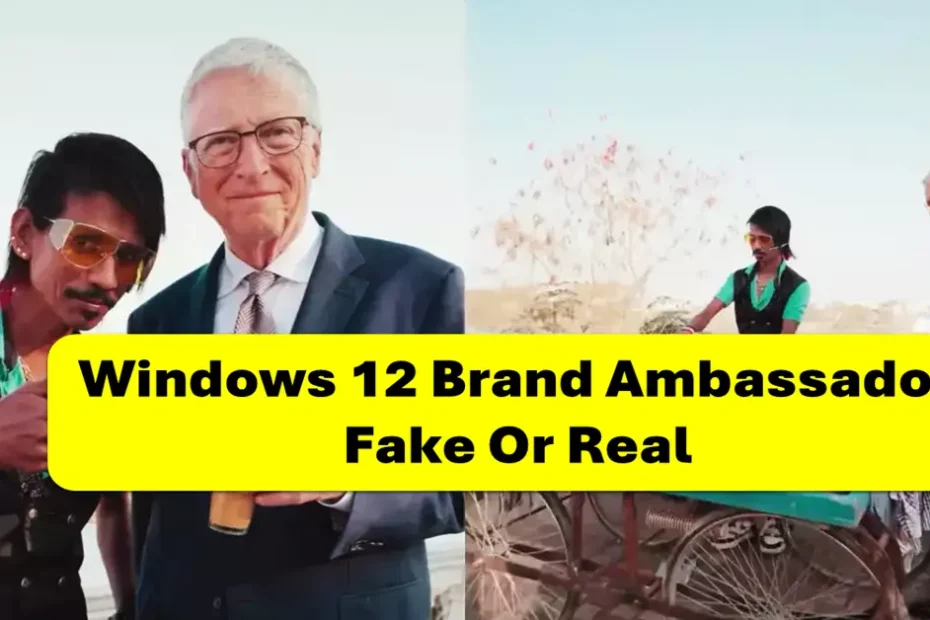 windows 12 brand ambassador fake or real